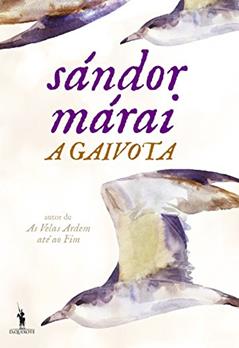 A Gaivota, do autor Sándor Márai