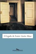Ler O legado de Eszter, do autor Sándor Márai Ler O legado de Eszter, do autor Sándor Márai