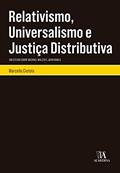 Ler Relativismo, Universalismo e Justiça Distributiva: um Estudo Sobre Michael Walzer e John Rawls, do autor Marcello Ciotola