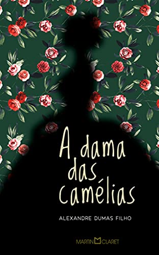 Ler A dama das camélias, do autor Alexandre Dumas Filho