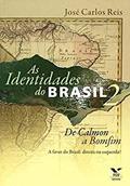 Ler Identidades do Brasil 2: de Calmon a Bomfim - a Favor do Brasil: Direita ou Esquerda?, do autor José Carlos Reis Ler Identidades do Brasil 2: de Calmon a Bomfim - a Favor do Brasil: Direita ou Esquerda?, do autor José Carlos Reis