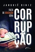 Ler Falta de educação gera corrupção, do autor Janguiê Diniz