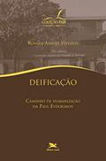 Ler Deificação - Caminho de humanização em Paul Evdokimov, do autor Rosana Araujo Viveiros