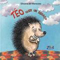 Ler Téo quer um abraço, do autor Silvana de Menezes