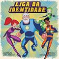 Ler Liga da Identidade, do autor Ana Suaréz