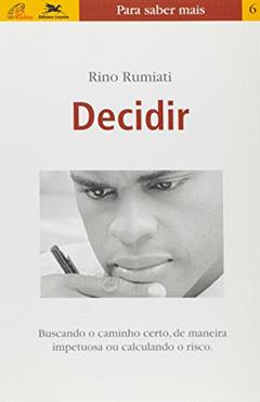 Decidir, do autor Rino Rumiati