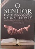 Ler O Senhor e meu Psicologo, Nada me Faltara, do autor Edomm Hezrom; Pé Da Letra