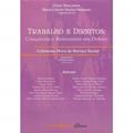 Ler Trabalho e Direitos. Conquistas e Retrocessos em Debate, do autor Valeria Forti; Yolanda Guerra Ler Trabalho e Direitos. Conquistas e Retrocessos em Debate, do autor Valeria Forti; Yolanda Guerra