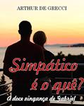 Ler Simpático é o quê?: A doce vingança de Gabriel, do autor Arthur De Grecci