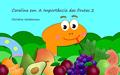 Ler Coralina em: A Importância das Frutas 2, do autor Christine Weidemann