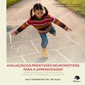 Ler AVALIAÇÃO DA PRONTIDÃO NEUROMOTORA PARA A APRENDIZAGEM, do autor SALLY GODDARD BLYTHE Ler AVALIAÇÃO DA PRONTIDÃO NEUROMOTORA PARA A APRENDIZAGEM, do autor SALLY GODDARD BLYTHE