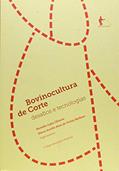 Ler Bovinocultura de Corte. Desafios e Tecnologias, do autor Ronaldo Lopes Oliveira
