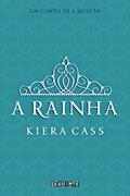 Ler A rainha: Um conto de A Seleção, do autor Kiera Cass