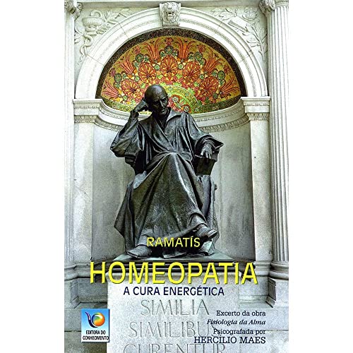 Ler Homeopatia: a Cura Energética, do autor Hercílio Maes; Ramatís