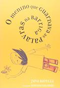 Ler O menino que guardava as palavras na barriga, do autor Juva Batella Ler O menino que guardava as palavras na barriga, do autor Juva Batella