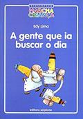 Ler A gente que ia buscar o dia, do autor Edy Lima