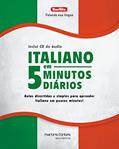 Ler Italiano em 5 minutos diários: Aulas divertidas e simples para aprender italiano em poucos minutos! (+Cd de áudio), do autor Berlitz Ler Italiano em 5 minutos diários: Aulas divertidas e simples para aprender italiano em poucos minutos! (+Cd de áudio), do autor Berlitz