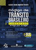 Ler Código de Trânsito Brasileiro Comentado Artigo por Artigo, do autor Ulisses Vieira Moreira Peixoto