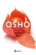 Ler Crença, dúvida e fanatismo, do autor Osho