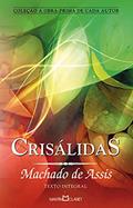 Ler Crisálidas: 296, do autor Machado de Assis Ler Crisálidas: 296, do autor Machado de Assis