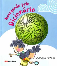 Navegando pelo dicionário, do autor Douglas Tufano
