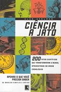 Ler Ciência a Jato, do autor Alan Axelrod