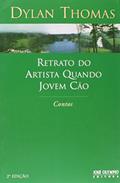 Ler Retrato do Artista Quando Jovem Cão, do autor Dylan Thomas