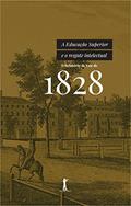 Ler A Educação Superior e o Resgate Intelectual. O Relatório de Yale de 1828, do autor Universidade de Yale Ler A Educação Superior e o Resgate Intelectual. O Relatório de Yale de 1828, do autor Universidade de Yale