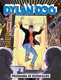 Ler Dylan Dog - volume 18: Programa de reeducação, do autor Giuseppe De Nardo Ler Dylan Dog - volume 18: Programa de reeducação, do autor Giuseppe De Nardo