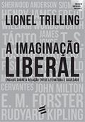 Ler A Imaginação Liberal, do autor Lionel Trilling