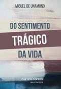 Ler Do sentimento trágico da vida: Nos homens e nos povos, do autor Miguel de Unamuno