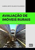 Ler Avaliação de Imóveis Rurais - Curso Básico e Intermediário, do autor Gabriel Brito Velasco Figueiredo Ler Avaliação de Imóveis Rurais - Curso Básico e Intermediário, do autor Gabriel Brito Velasco Figueiredo