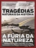 Ler Guia tragédias naturais da história - A fúria da natureza: Terremotos, tufões, furacões, ciclones, tsunamis e vulcões que abalaram o Planeta, do autor On Line Editora