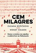 Ler Cem milagres: como a música me ajudou a sobreviver ao Holocausto, do autor Zuzana Ruzickova; Wendy Holden Ler Cem milagres: como a música me ajudou a sobreviver ao Holocausto, do autor Zuzana Ruzickova; Wendy Holden