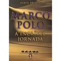 Ler Marco Polo, do autor Robin Brown