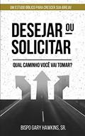 Ler Desejar ou Solicitar, do autor Gary Hawkins Sr