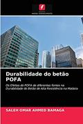 Ler Durabilidade do betão POFA: Os Efeitos do POFA de diferentes fontes na Durabilidade do Betão de Alta Resistência na Malásia, do autor SALEH OMAR AHMED BAMAGA Ler Durabilidade do betão POFA: Os Efeitos do POFA de diferentes fontes na Durabilidade do Betão de Alta Resistência na Malásia, do autor SALEH OMAR AHMED BAMAGA