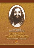 Ler Meditação Transcendental com Perguntas e Respostas, do autor Maharishi Mahesh Yogi Ler Meditação Transcendental com Perguntas e Respostas, do autor Maharishi Mahesh Yogi