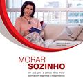 Ler Morar sozinho: Um Guia Para A Pessoa Idosa Morar Sozinha Com Segurança E Independência, do autor Marilia Viana Berzins Ler Morar sozinho: Um Guia Para A Pessoa Idosa Morar Sozinha Com Segurança E Independência, do autor Marilia Viana Berzins