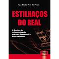 Ler Estilhaços do Real - O Ensino da Administração em uma Perspectiva Benjaminiana, do autor Ana Paula Paes de Paula Ler Estilhaços do Real - O Ensino da Administração em uma Perspectiva Benjaminiana, do autor Ana Paula Paes de Paula