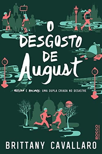 O desgosto de August, do autor Brittany Cavallaro