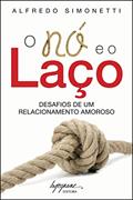 Ler O nó e o Laço: Desafios de um Relacionamento Amoroso, do autor Alfredo Simonetti Ler O nó e o Laço: Desafios de um Relacionamento Amoroso, do autor Alfredo Simonetti