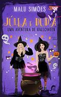 Ler Júlia e Duda: Uma aventura de Halloween, do autor Malu Simões