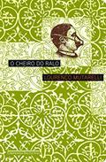 Ler O cheiro do ralo, do autor Lourenço Mutarelli