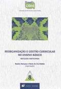 Ler Reorganização e Gestão Curricular no Ensino Básico, do autor Ramiro Marques e Maria do Céu Roldão Ler Reorganização e Gestão Curricular no Ensino Básico, do autor Ramiro Marques e Maria do Céu Roldão