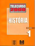 Ler Telecurso 2000. Historia. 1° Grau - Volume 1, do autor Marina Rodrigues Ler Telecurso 2000. Historia. 1° Grau - Volume 1, do autor Marina Rodrigues