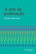 Ler Arte da pontuação, A, do autor Noah Lukeman