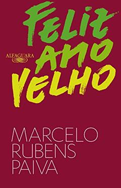 Feliz ano velho, do autor Marcelo Rubens Paiva