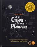 Ler A culpa é dos planetas, do autor Eni Carmo de Oliveira Rodrigues; Stella Hyde; Quarto Publishing Ler A culpa é dos planetas, do autor Eni Carmo de Oliveira Rodrigues; Stella Hyde; Quarto Publishing