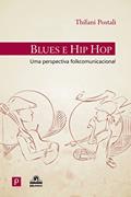 Ler Blues e Hip Hop, do autor Thífani Postali Jacinto